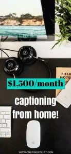 work from home as a captioner and make up to $1,500 a month at home. All you need is a computer and headphones and you are set. #captioner #workfromhome #makemoneyonline