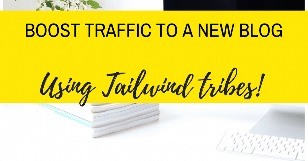 how to use tailwind tribes to increase blog traffic - One Fine Wallet