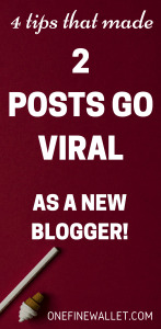 2 of my pins went viral on pinterest in my first month blogging. Here are quick tips on how you can do it too! #viralpins #pinteresttips #pintereststrategies #bloggingforbeginners