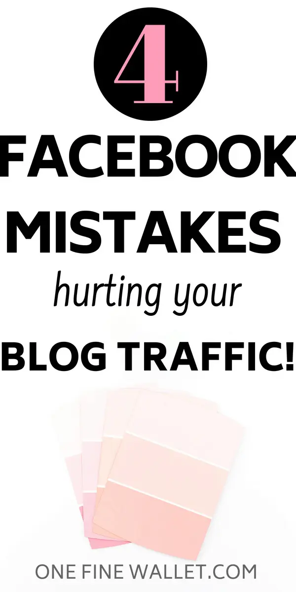 We all love promoting our post in facebook groups. But here are 4 big mistakes that are hurting your blog traffic #blogtraffic #facebooktips #blogging