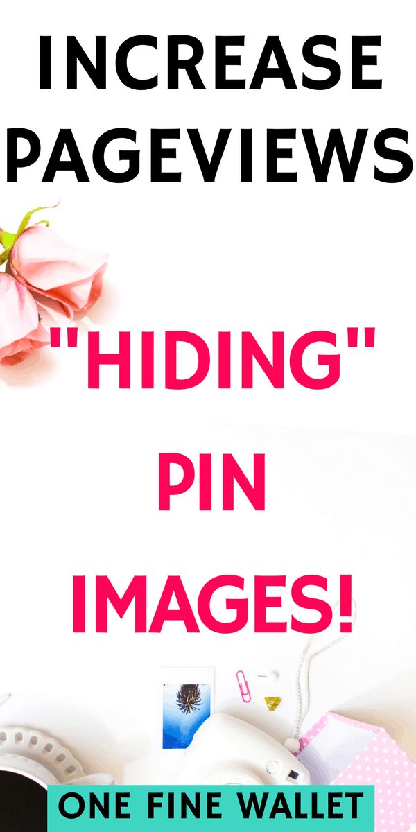 Learn how to hide multiple pinterest images in a blog post on wordpress to increase traffic to your blog #increaseblogtraffic #pinteresttips #pintereststrategies