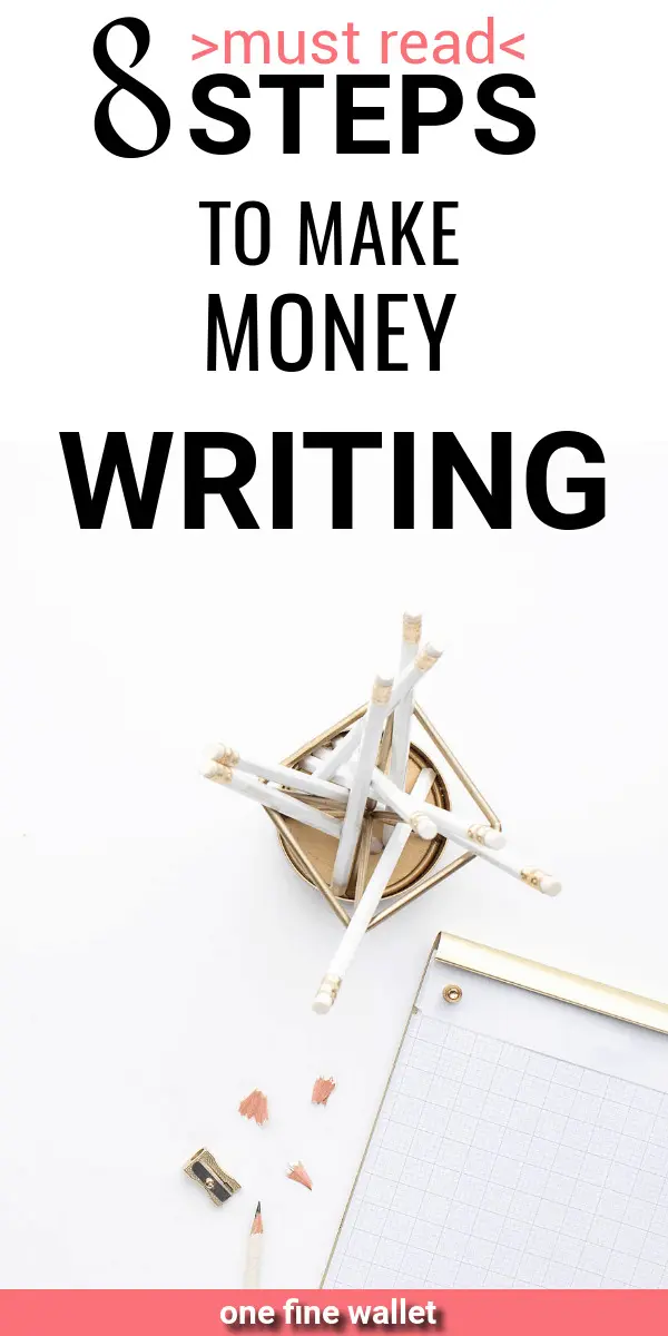 8 Steps to become a freelance writer and make money writing