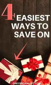 4 simple ways to save money on gifts whether it is christmas or a birthday. Some easy frugal tips in here #savemoney