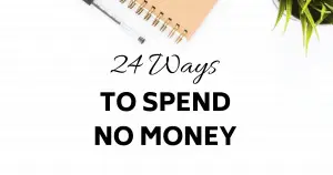 24 brilliant ways for a no spend challenge, whether you want a no spend week, or a no spend month there are a lot of productive ways in here.