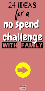 no spend challenge. How to have a no spend month with family, and still have a good time! #nospendchallenge