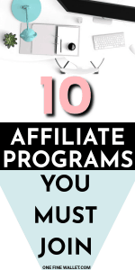 The 10 best affiliate marketing programs every blogger needs to join. Read about the affiliate marketing tips and strategies for beginners #affiliateprograms #affiliatemarketing #blogging