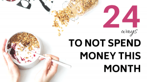 How to have an amazing no spend challenge