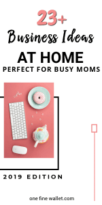 23 Small business ideas for women at home in 2019. These are some flexible online side hustles with little investment that are perfect mom jobs.