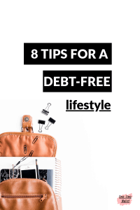 Want to pay off debt? Here are 8 things to eliminate to start a debt free living. Ready to get out of debt?