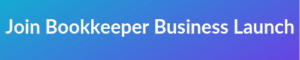 Join Bookkeeper Business Launch