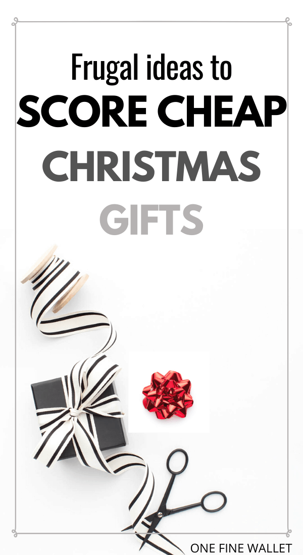 How to Buy Cheap Christmas Gifts and Save Money - One Fine Wallet