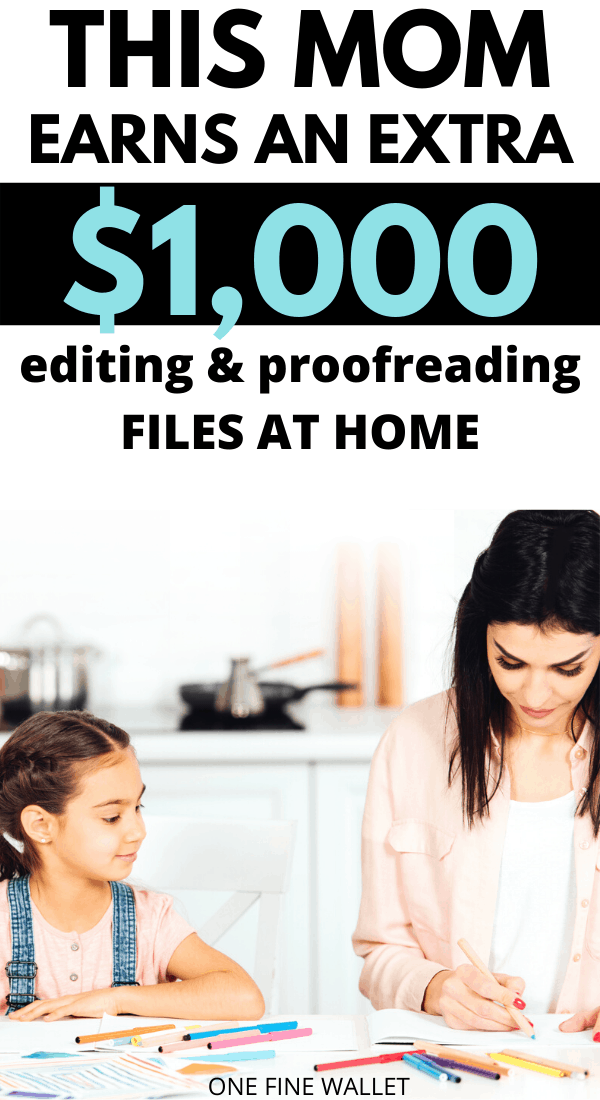 Make money online proofreading and editing files at home. Read how this stay at home mom earns $1,000 from home. 