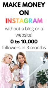 Make money on Instagram without a blog or a website. Make money online on social media.