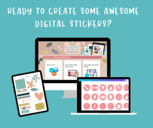 Make Digital Stickers