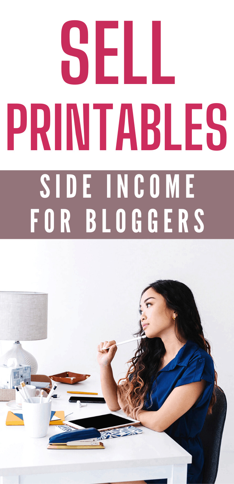 How to make money from home selling digital products. If you are looking to start a side hustle and want some creative money making ideas? Learn how to make printables from scratch and sell them for profit!
