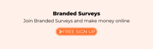 Branded surveys sign up.