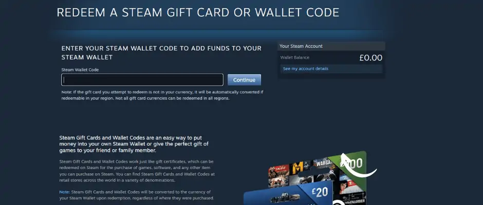 redeem a steam gift card or wallet code.